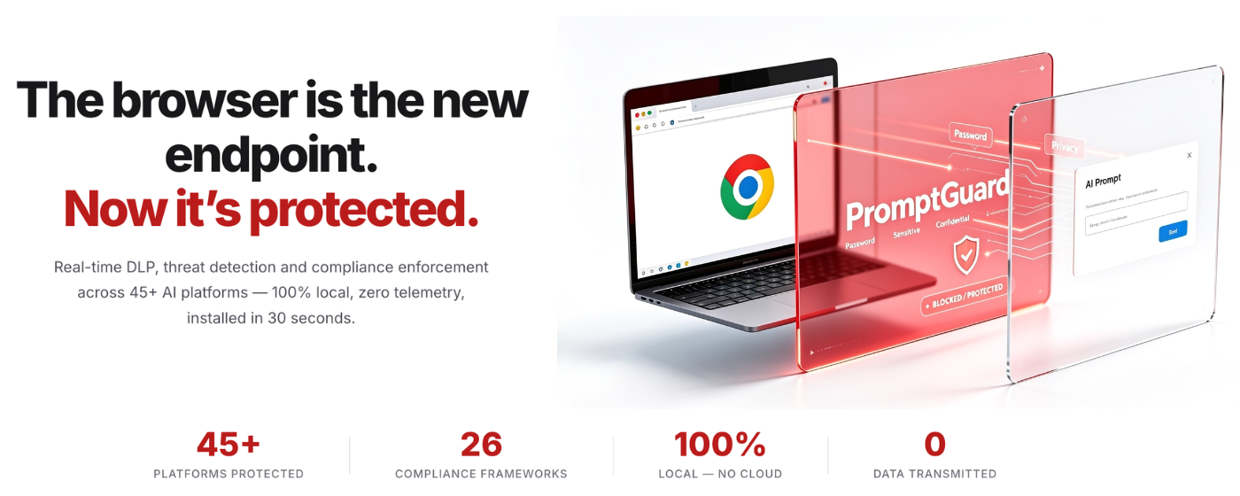 PromptGuard — The browser is the new endpoint. Now it's protected.